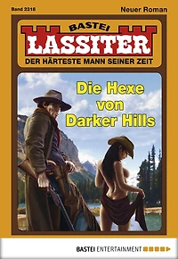 Lassiter 2318: Die Hexe von Darker Hills