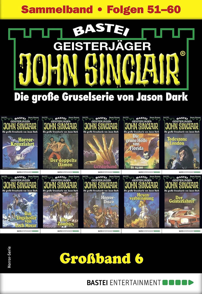 John Sinclair Großband 6: Folgen 51-60 in einem Sammelband