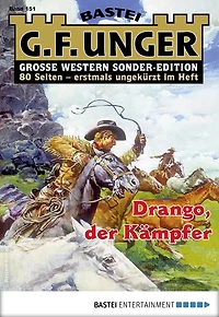 G. F. Unger Sonder-Edition 151: Drango, der Kämpfer