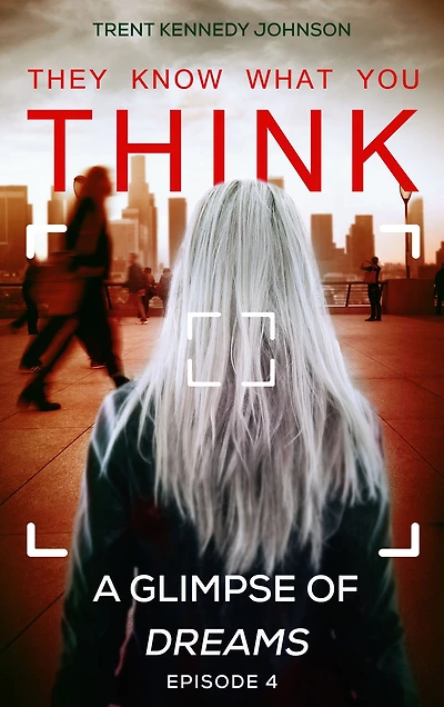 Think: A Glimpse of Dreams. Episode 4