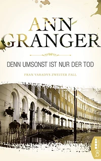 Denn umsonst ist nur der Tod: Fran Varadys zweiter Fall
