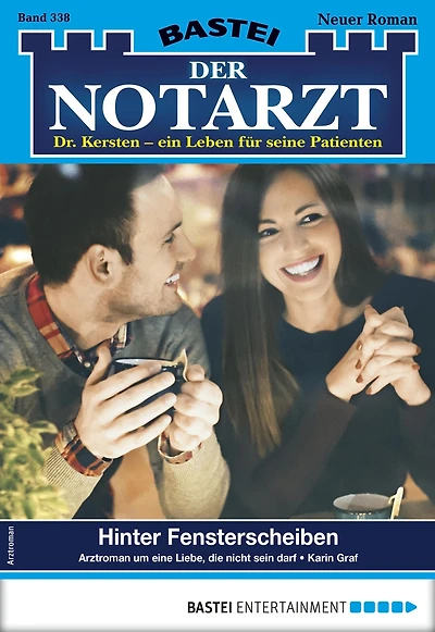 Der Notarzt 338: Hinter Fensterscheiben