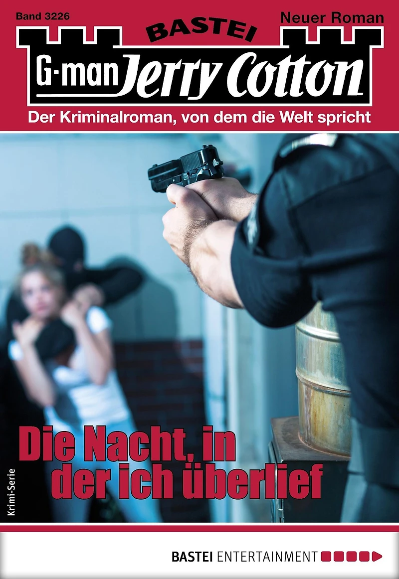 Jerry Cotton 3226: Die Nacht, in der ich überlief