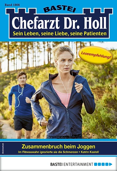 Chefarzt Dr. Holl 1866: Zusammenbruch beim Joggen