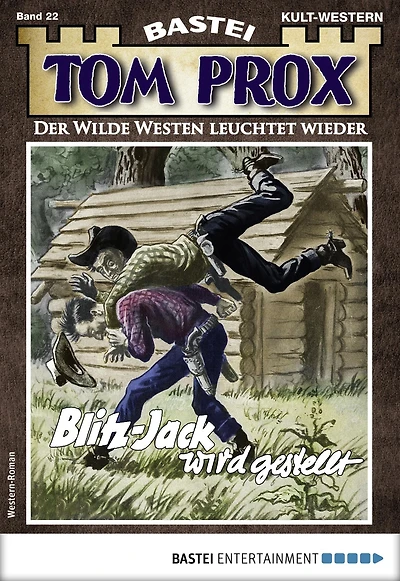 Tom Prox 22: Blitz-Jack wird gestellt