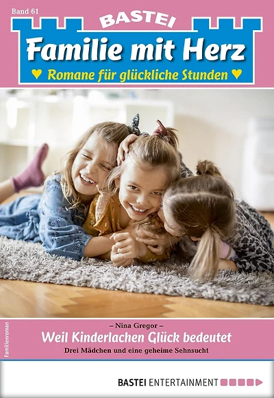 Familie mit Herz 61: Weil Kinderlachen Glück bedeutet