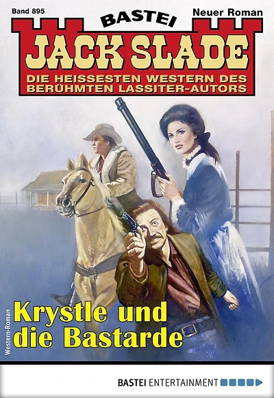 Jack Slade 895: Krystle und die Bastarde
