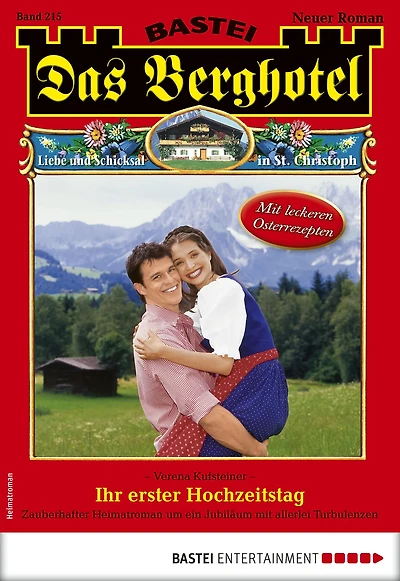 Das Berghotel 215: Ihr erster Hochzeitstag