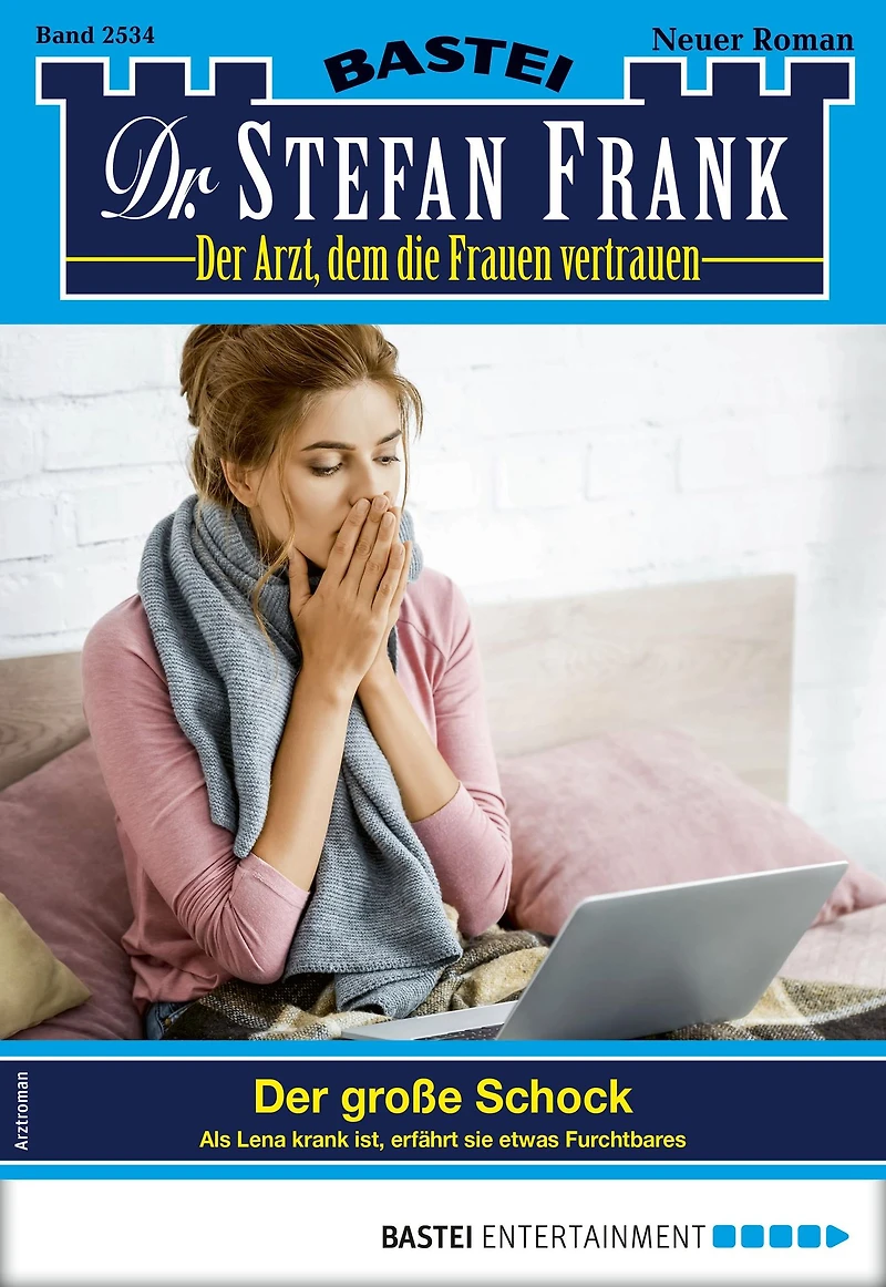 Dr. Stefan Frank 2534: Der große Schock