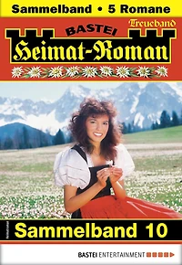 Heimat-Roman Treueband 10: 5 Romane in einem Band