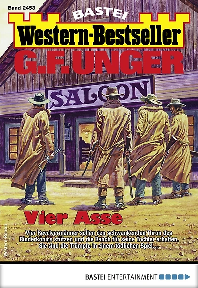 G. F. Unger Western-Bestseller 2453: Vier Asse