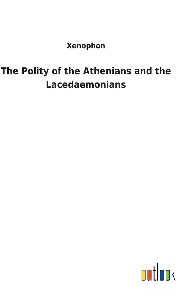 the Polity of Athenians and Lacedaemonians