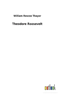 THEODORE ROOSEVELT