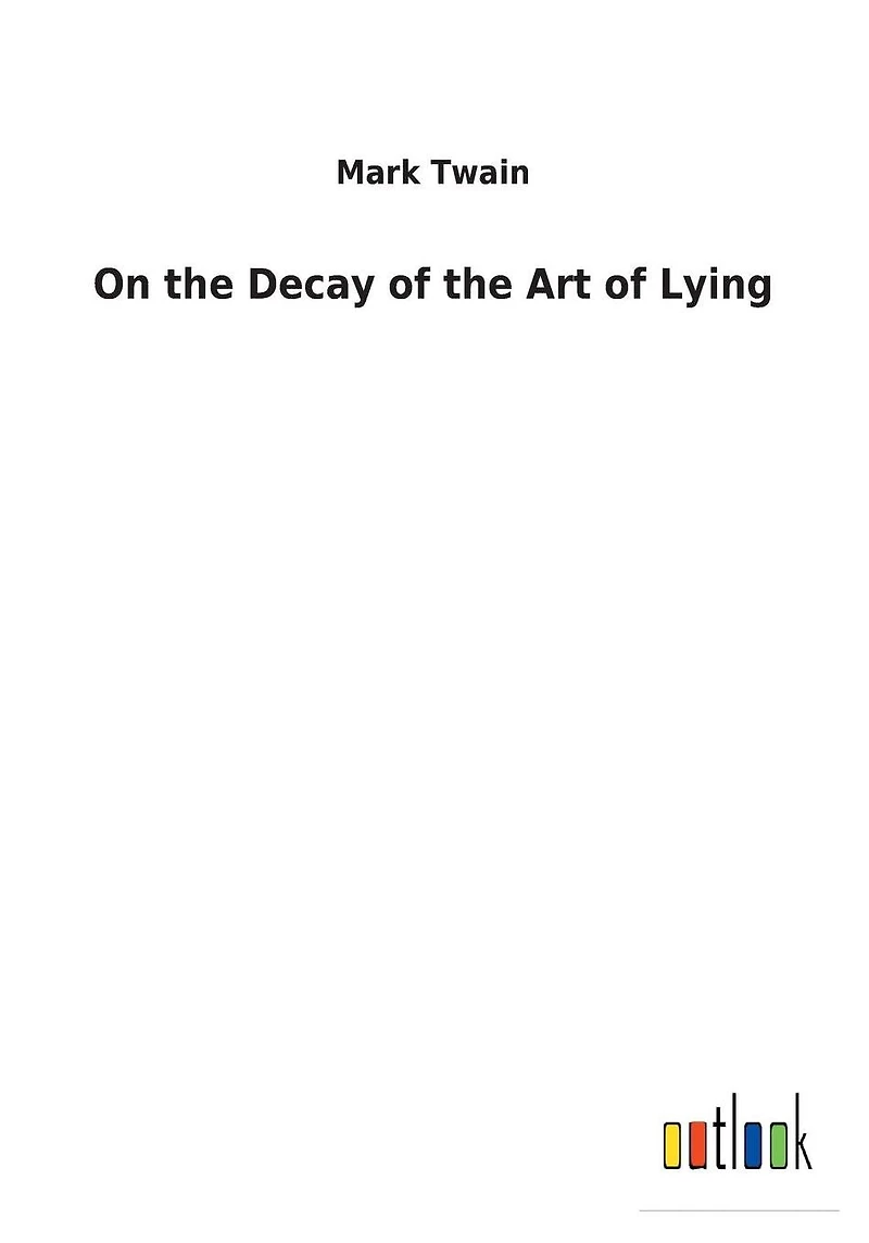 On the Decay of Art Lying