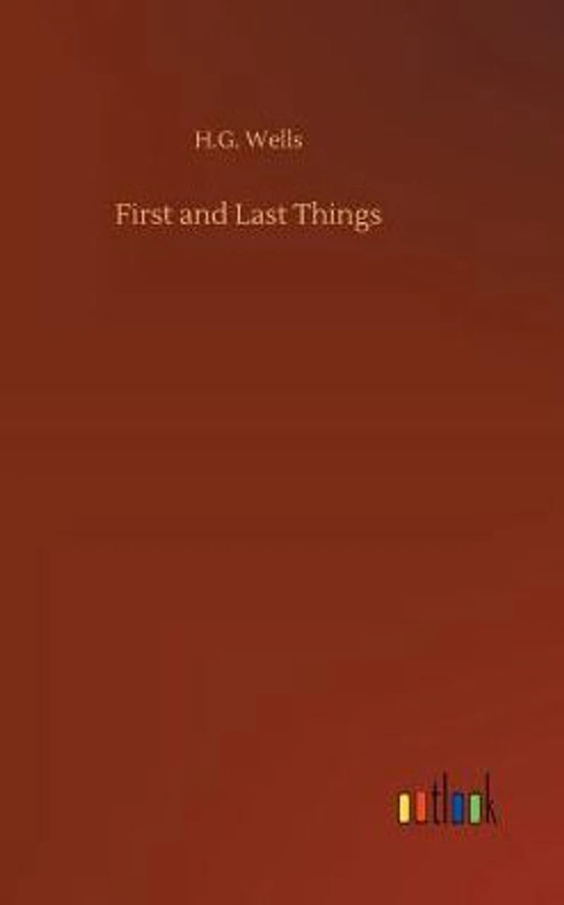 First and Last Things