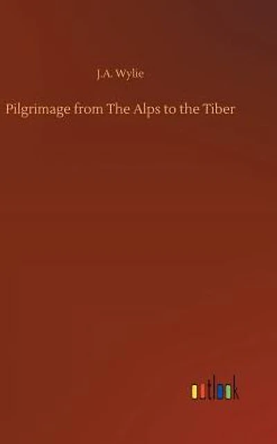 Pilgrimage from the Alps to Tiber
