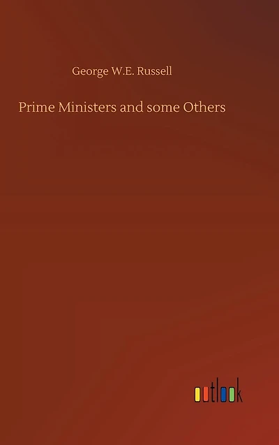 Prime Ministers and Some Others