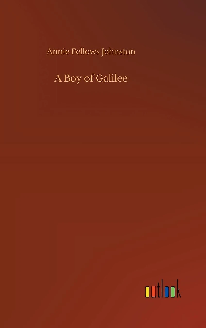 A Boy of Galilee