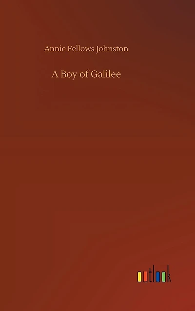 A Boy of Galilee
