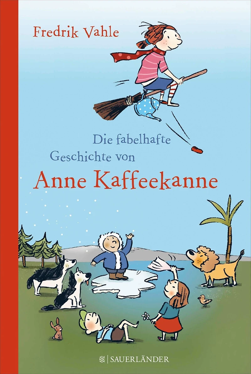 Die fabelhafte Geschichte von Anne Kaffeekanne (ungekürzt)