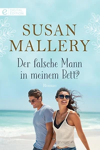 Der falsche Mann meinem Bett? (ungekürzt)