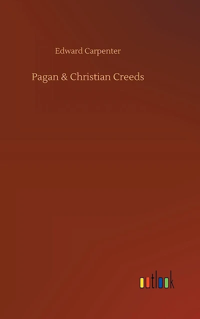 Pagan & Christian Creeds