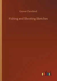 Fishing and Shooting Sketches