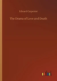The Drama of Love and Death