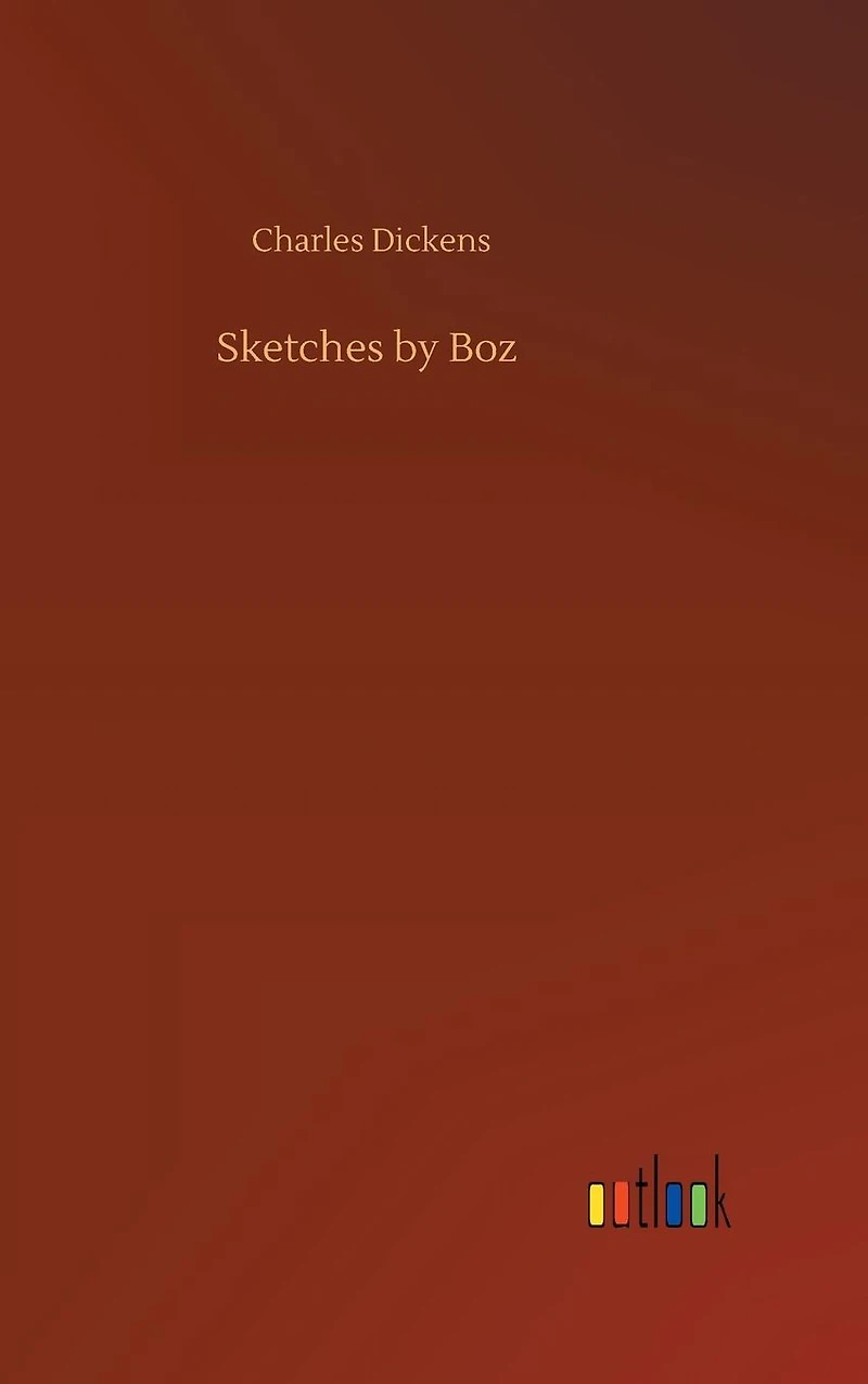 Sketches by Boz