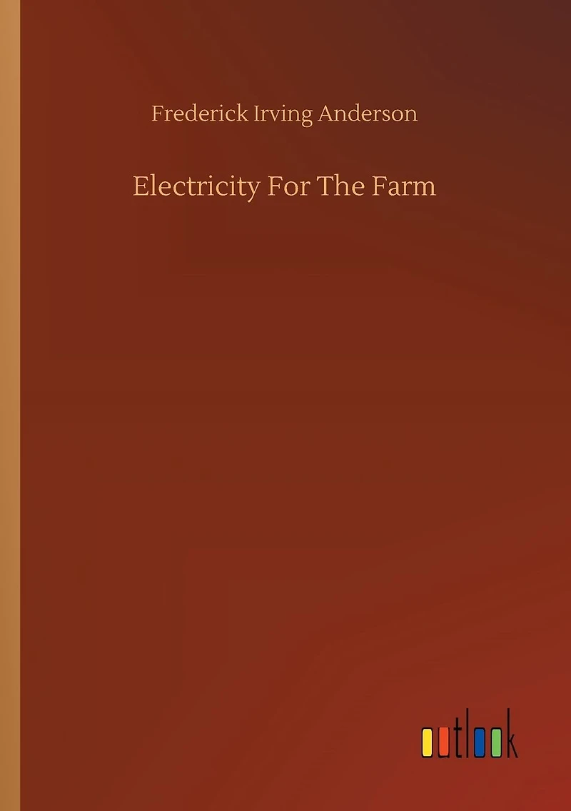 Electricity for the Farm (1915)