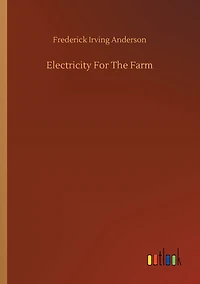 Electricity for the Farm (1915)