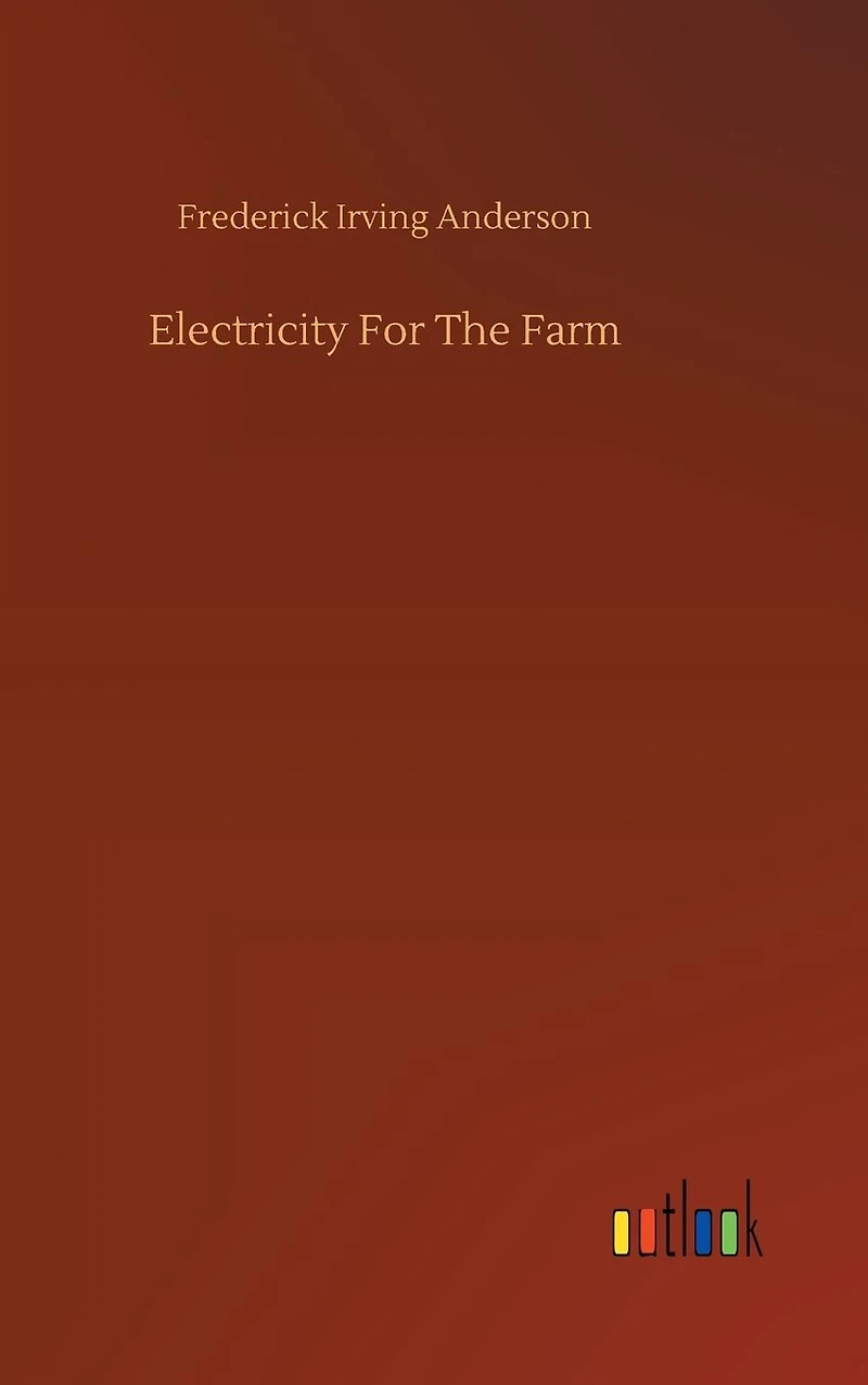 Electricity for the Farm (1915)