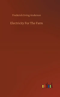 Electricity for the Farm (1915)