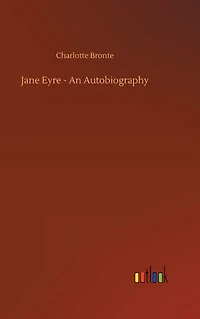 Jane Eyre An Autobiography