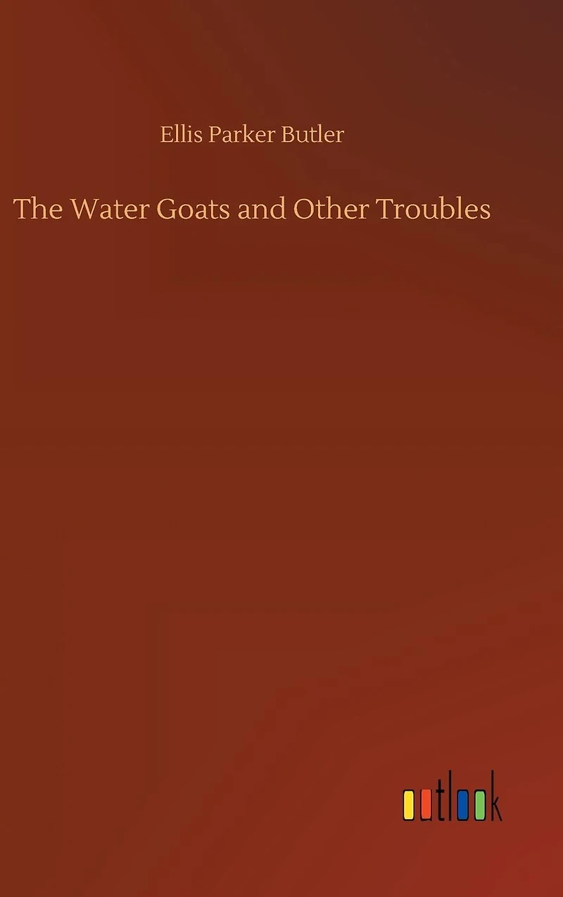 The Water Goats, and Other Troubles