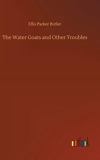 The Water Goats, and Other Troubles