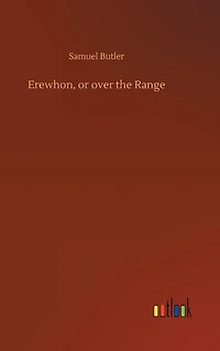 Erewhon, or Over The Range