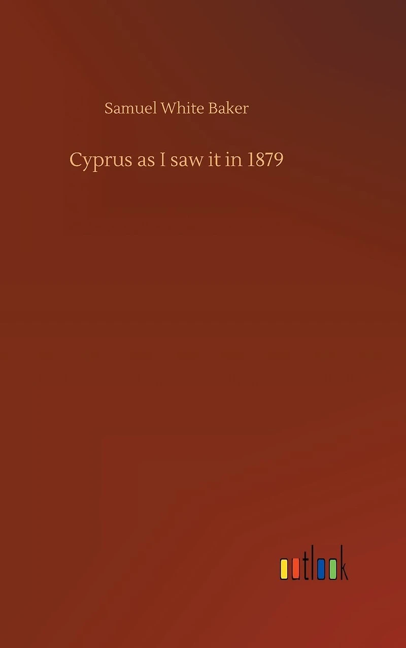 Cyprus as I saw it 1879