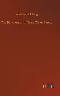 The Bicyclers and Three Other Farces