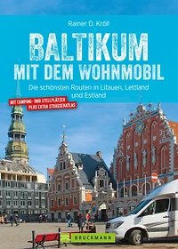 Baltikum mit dem Wohnmobil: Die schönsten Routen in Litauen, Lettland und Estland