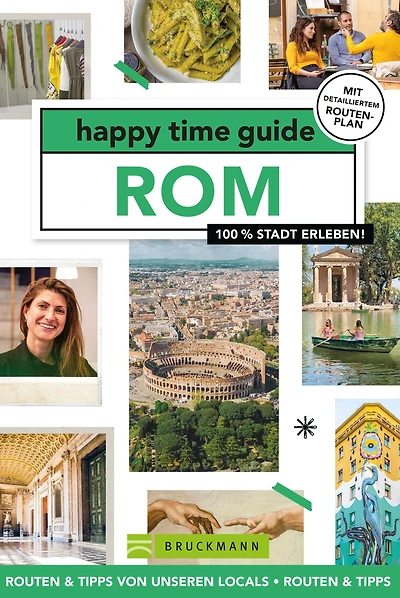 happy time guide Rom: 100 % Stadt erleben
