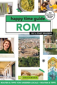 happy time guide Rom: 100 % Stadt erleben