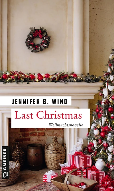 Last Christmas: Weihnachtsnovelle