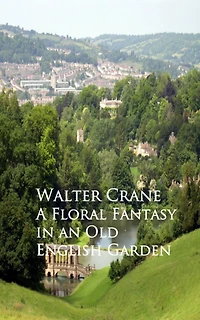 A Floral Fantasy an Old English Garden
