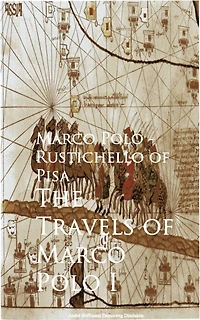 The Travels of Marco Polo I