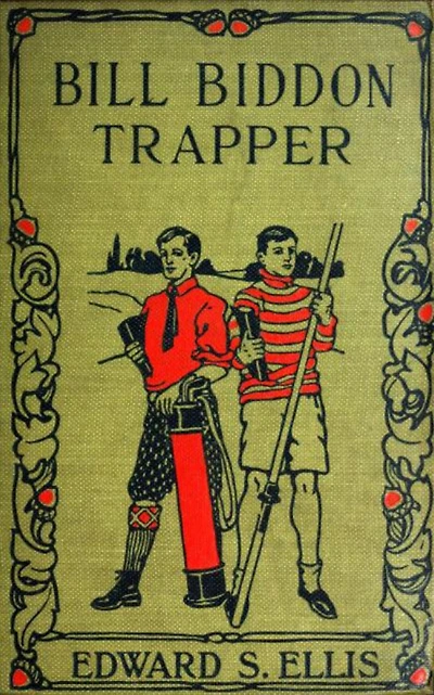 Bill Biddon, Trapper or Life The Northwest