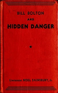 Bill Bolton and Hidden Danger