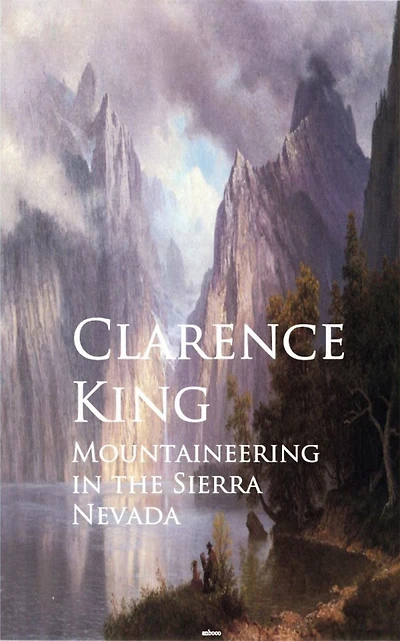 Mountaineering the Sierra Nevada