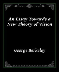 An Essay Towards A New Theory Of Vision
