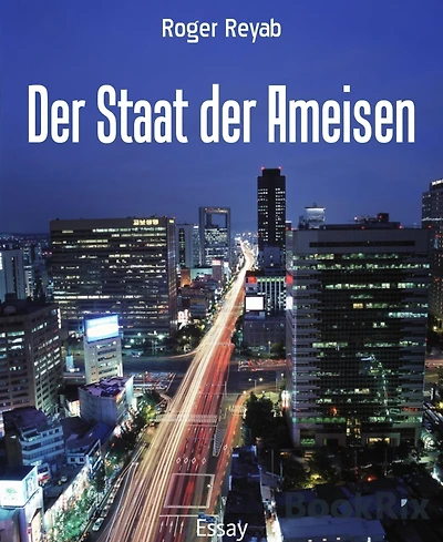 Der Staat der Ameisen